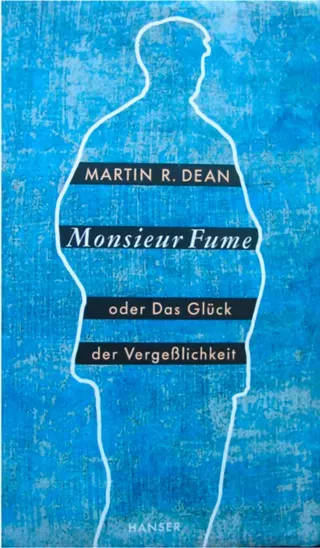 Buchcover Martin R. Dean Monsieur Fume 